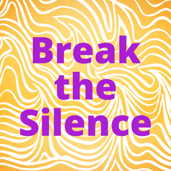 Break the Silence